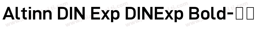 Altinn DIN Exp DINExp Bold字体转换